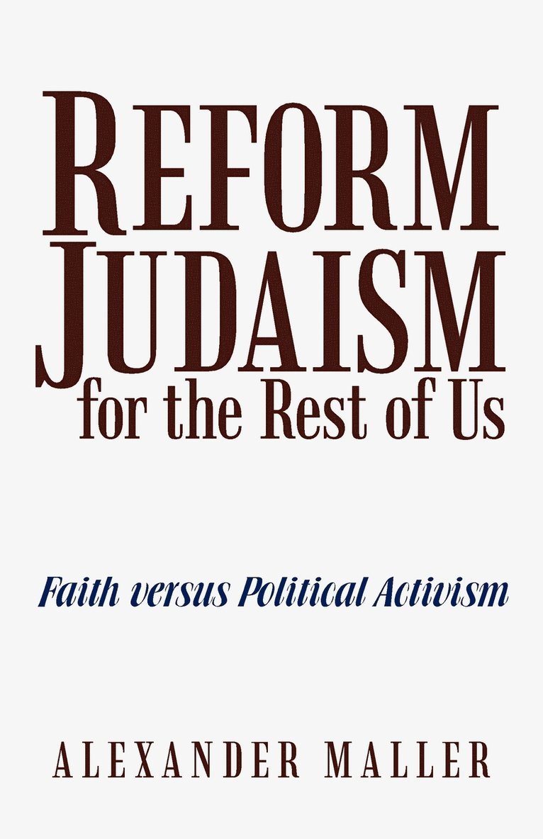 Reform Judaism for the Rest of Us 1