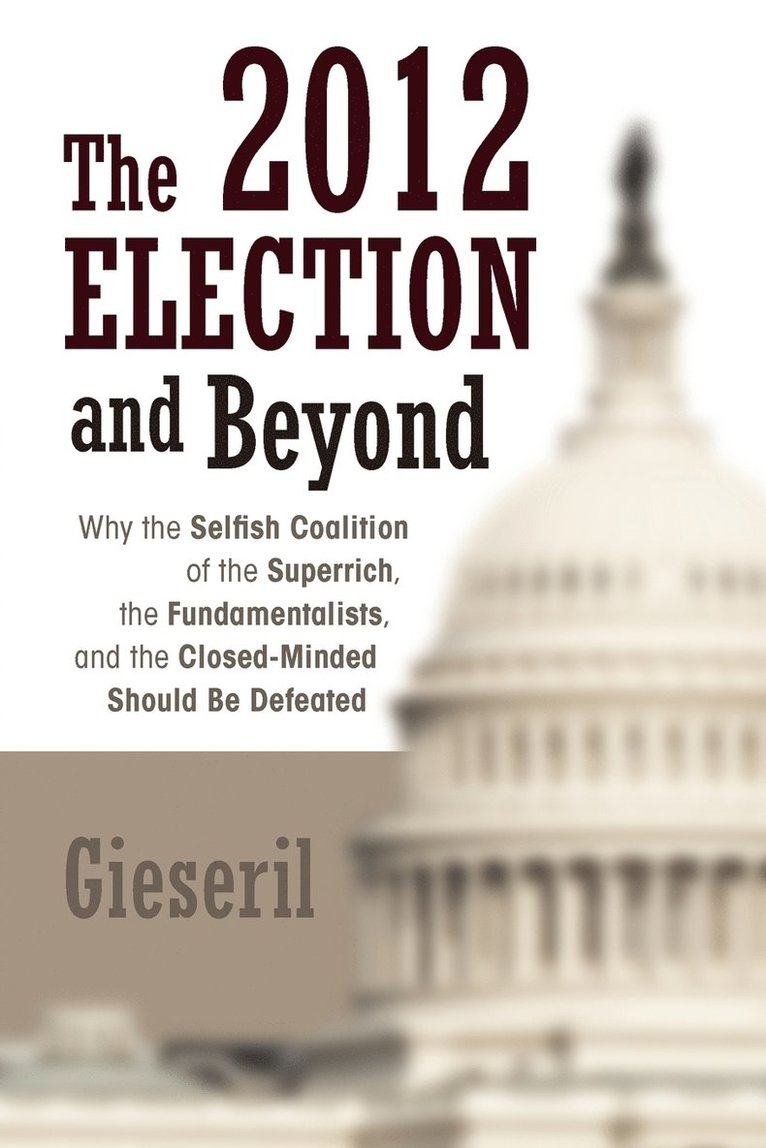 The 2012 Election and Beyond 1