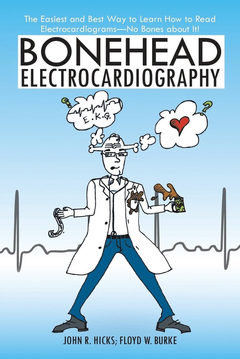 Bonehead Electrocardiography 1