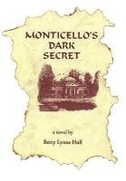 Monticello's Dark Secret 1