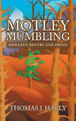 Motley Mumbling 1