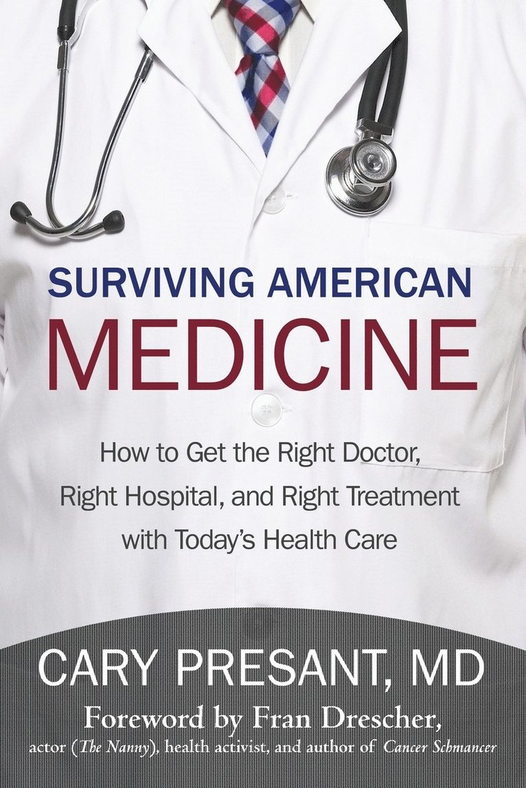 Surviving American Medicine 1