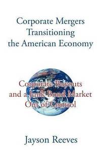 bokomslag Corporate Mergers Transitioning the American Economy