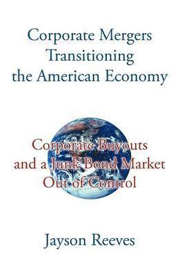 Corporate Mergers Transitioning the American Economy 1