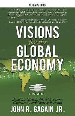 bokomslag Visions for the Global Economy