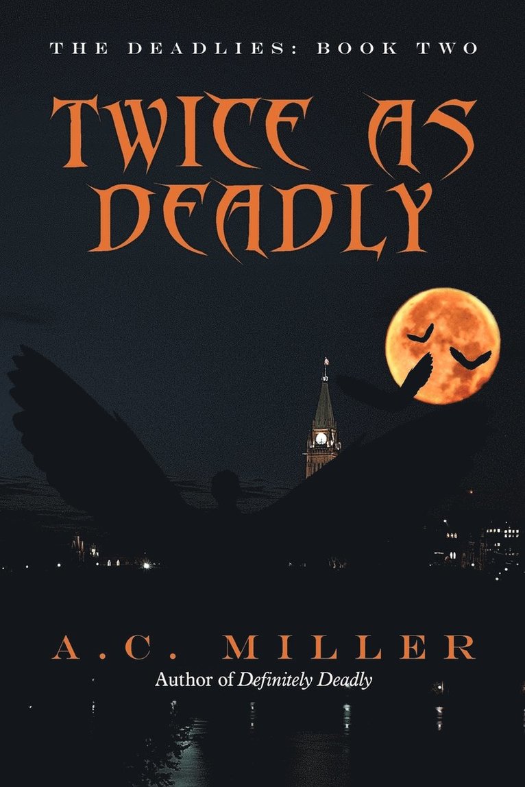 Twice as Deadly