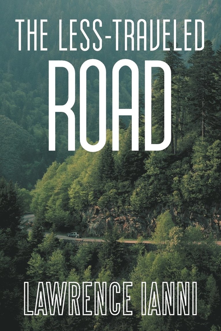 Lawrence Ianni - Less-Traveled Road, Häftad
