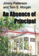 bokomslag An Absence of Principal