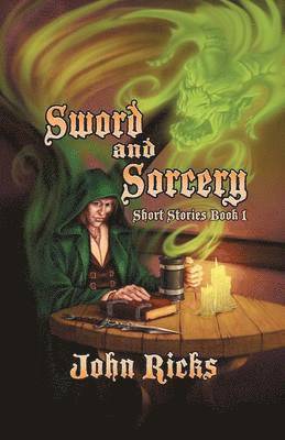 John Ricks - Sword and Sorcery, Häftad