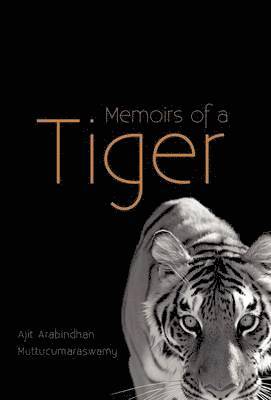 Memoirs of a Tiger 1