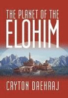 bokomslag The Planet of the Elohim
