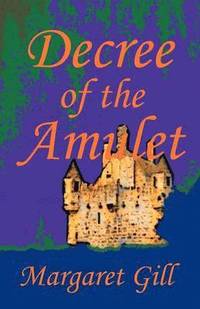 bokomslag Decree of the Amulet