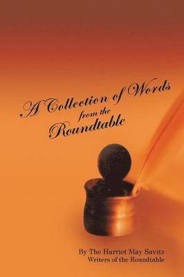 A Collection of Words from the Roundtable 1