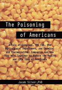 bokomslag The Poisoning of Americans