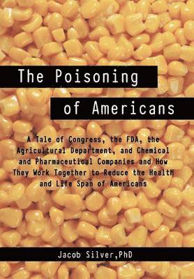 bokomslag The Poisoning of Americans