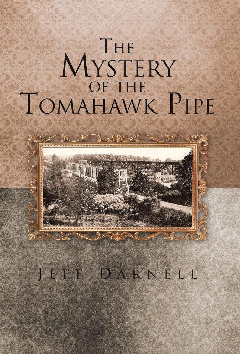 Mystery of the Tomahawk Pipe