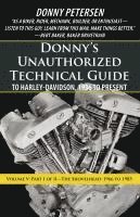 bokomslag Donny's Unauthorized Technical Guide to Harley-Davidson, 1936 to Present