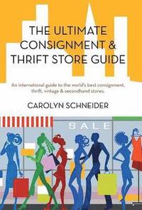 bokomslag The Ultimate Consignment & Thrift Store Guide