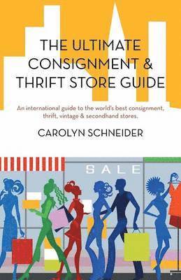 bokomslag The Ultimate Consignment & Thrift Store Guide