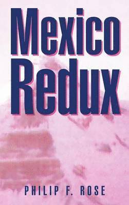 Mexico Redux 1