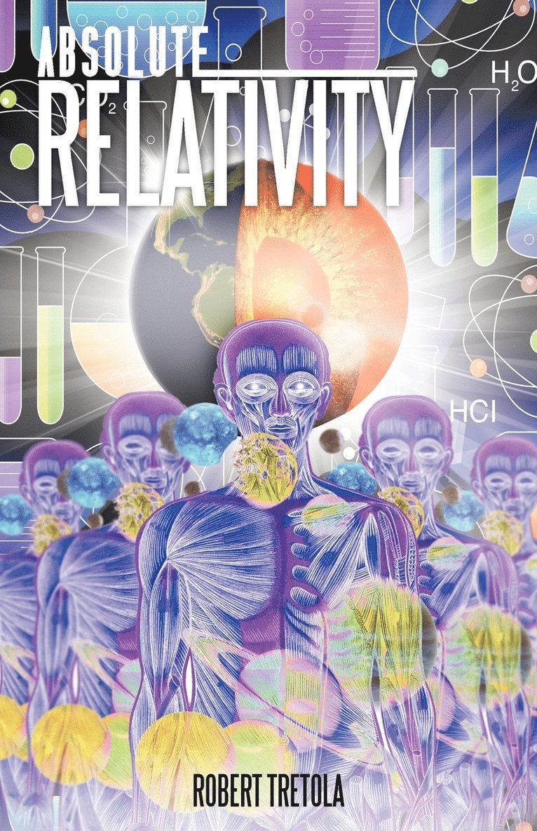 Robert Tretola - Absolute Relativity, Häftad