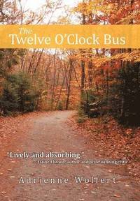 bokomslag The Twelve O'Clock Bus