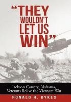 bokomslag "They Wouldn't Let Us Win"