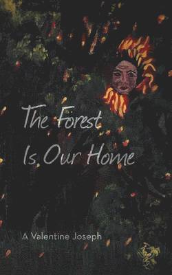 bokomslag Forest Is Our Home