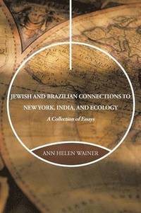 bokomslag Jewish and Brazilian Connections to New York, India, and Ecology