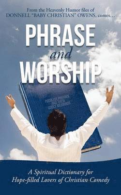 Phrase and Worship 1