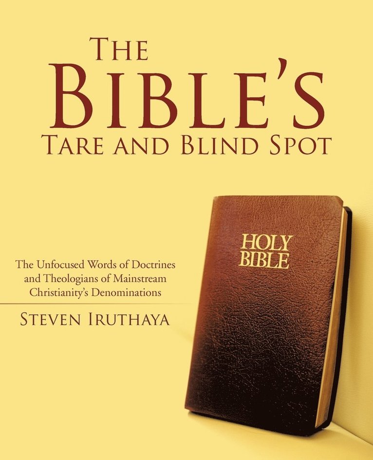 The Bible's Tare and Blind Spot 1