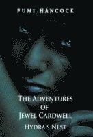 Fumi Hancock - Adventures of Jewel Cardwell, Inbunden