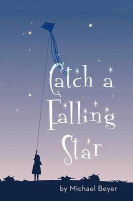 Catch a Falling Star 1