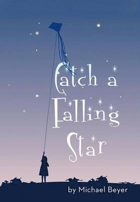 Catch a Falling Star 1