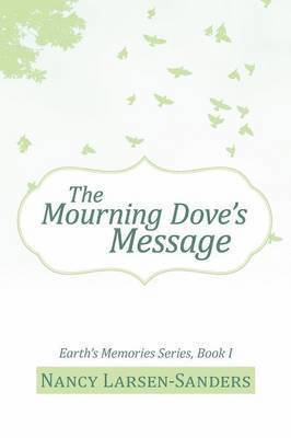 The Mourning Dove's Message 1