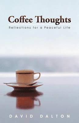 David Dalton - Coffee Thoughts, Häftad