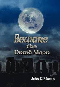 bokomslag Beware the Druid Moon