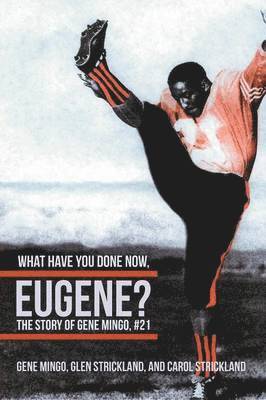 What Have You Done Now, Eugene?