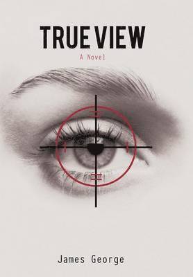 James George - True View, Inbunden