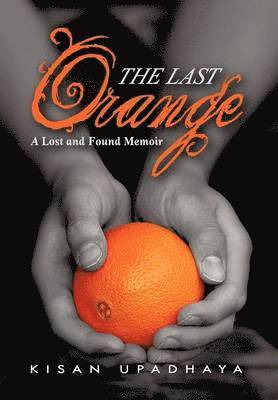 Kisan Upadhaya - Last Orange, Inbunden. Tillgänglighet: Lägg i varukorg