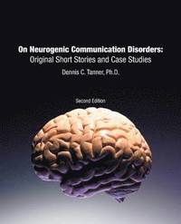 bokomslag On Neurogenic Communication Disorders