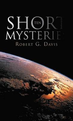 Ten Short Mysteries