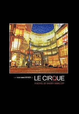 Man Who Dined at Le Cirque