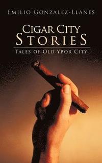 bokomslag Cigar City Stories