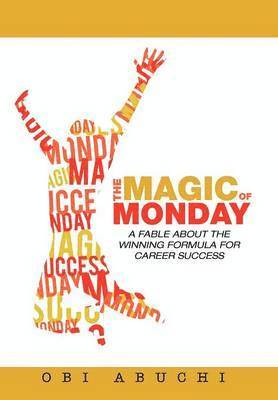 The Magic of Monday 1
