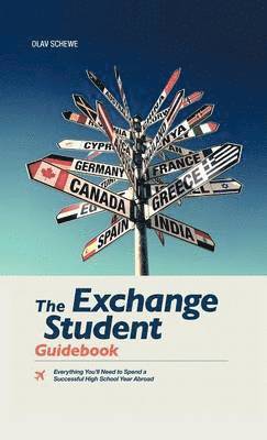 Olav Schewe - Exchange Student Guidebook, Inbunden