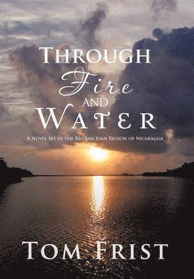 Through Fire and Water