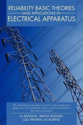 Reliability Basic Theories and Applications in Electrical Apparatus 1