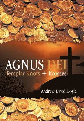 Andrew David Doyle - Agnus Dei, Inbunden