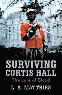 bokomslag Surviving Curtis Hall